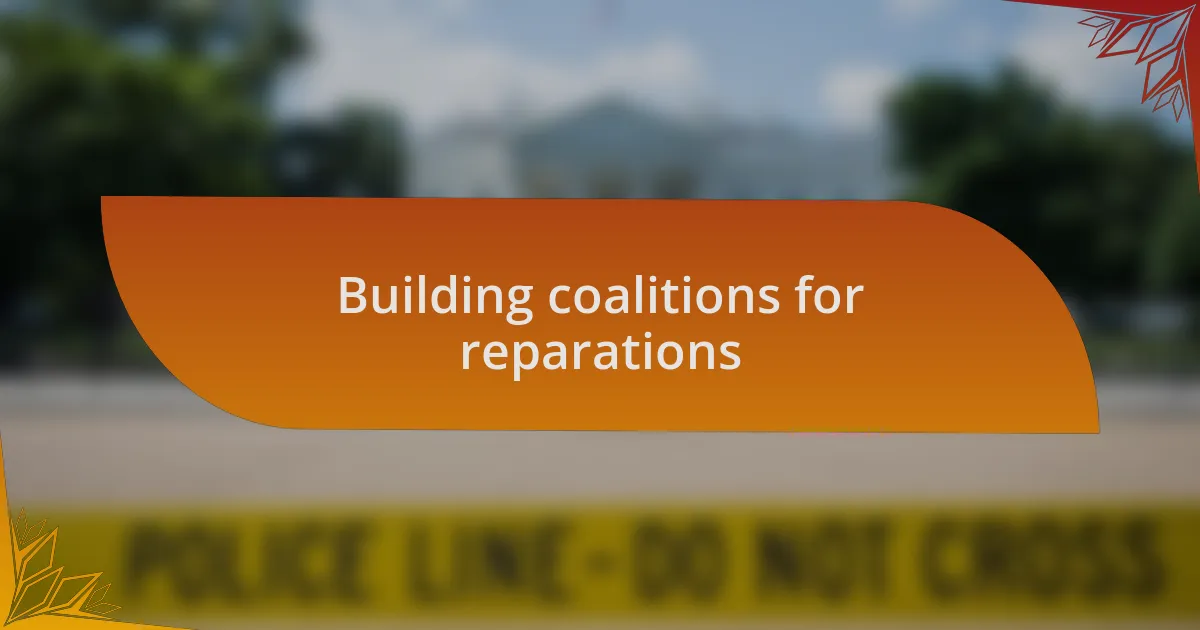 Building coalitions for reparations