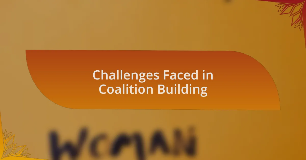 Challenges Faced in Coalition Building