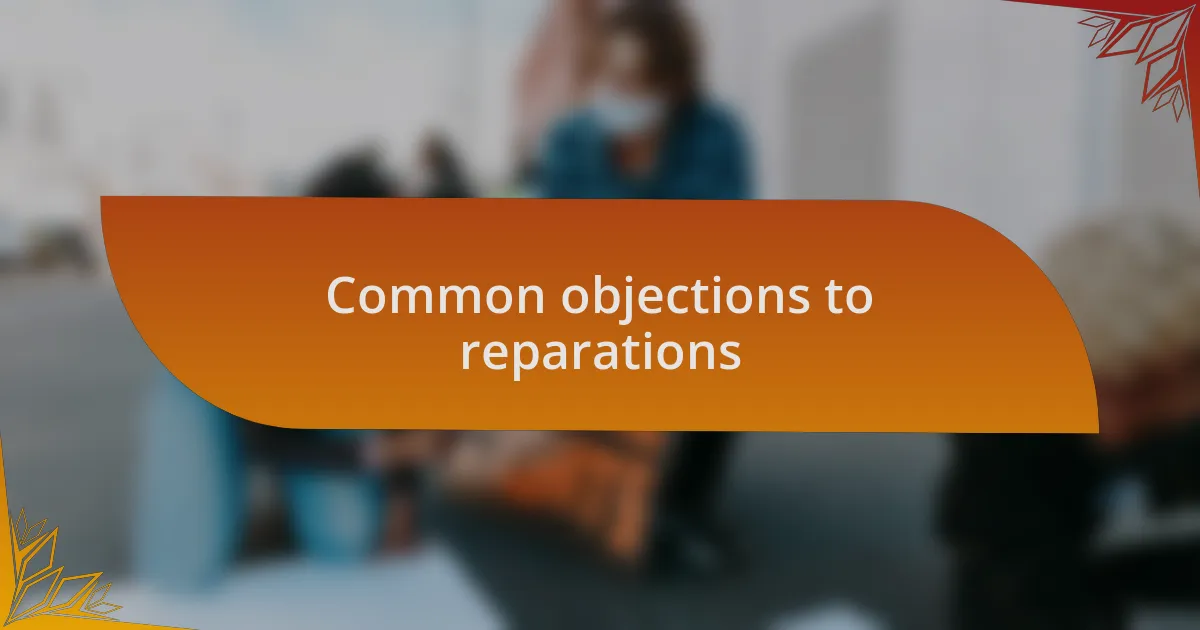Common objections to reparations