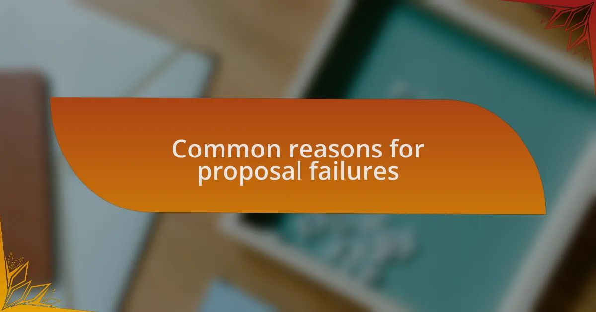 Common reasons for proposal failures
