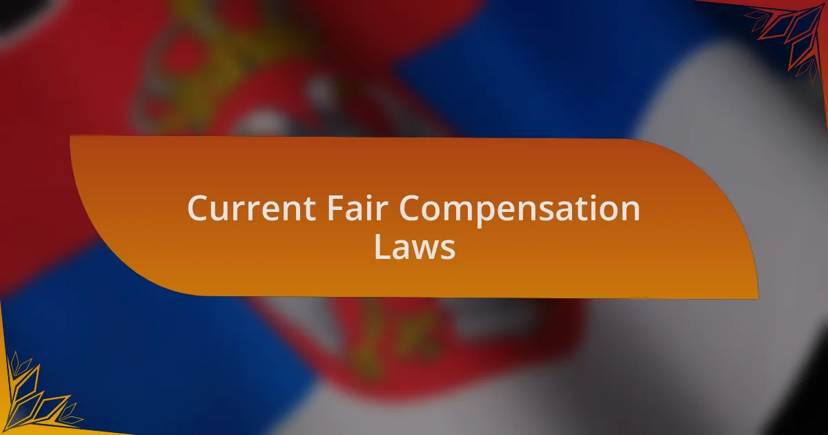 Current Fair Compensation Laws