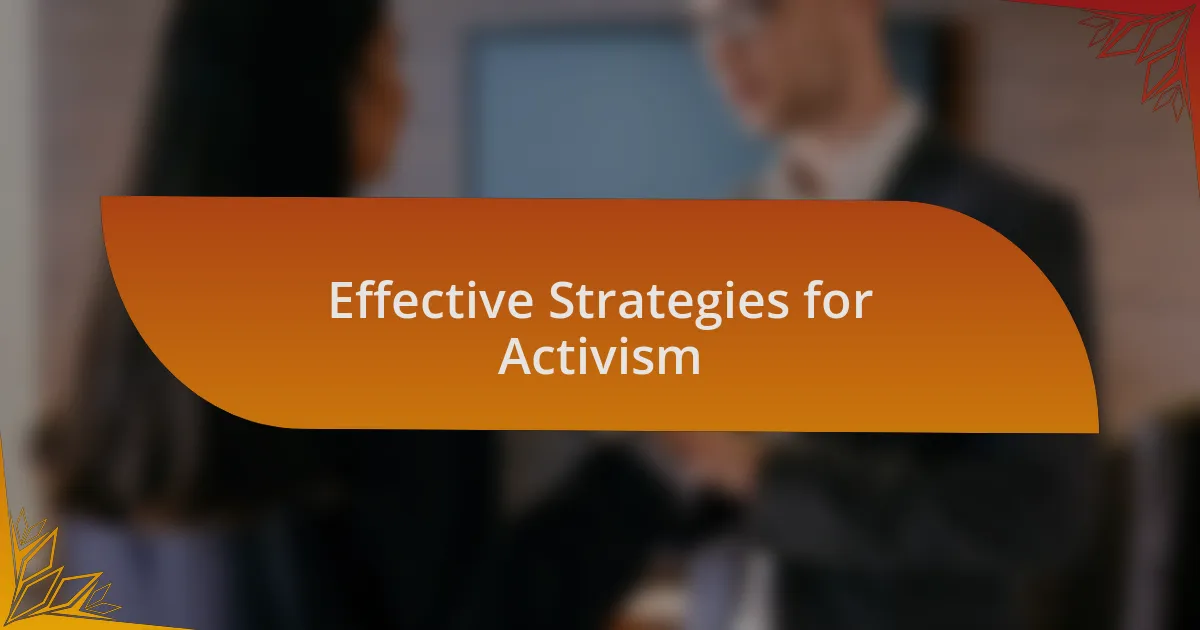 Effective Strategies for Activism