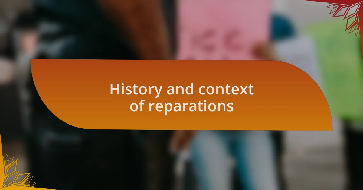 History and context of reparations