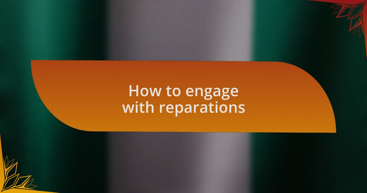 How to engage with reparations