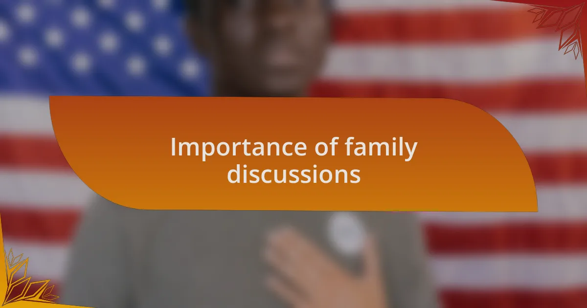 Importance of family discussions