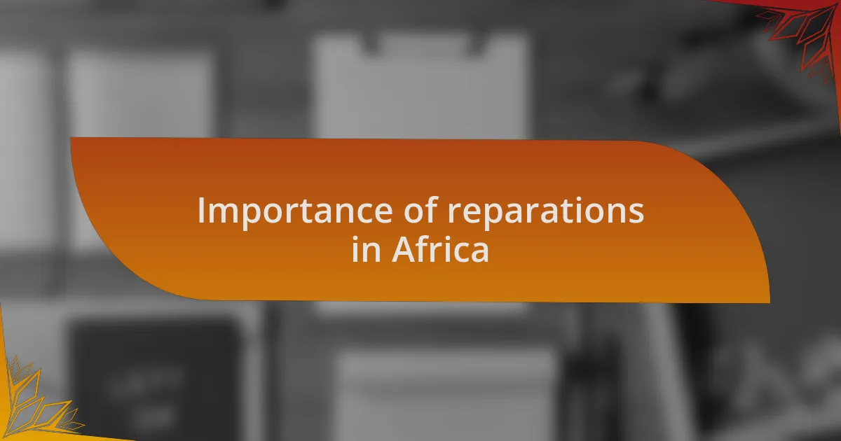 Importance of reparations in Africa