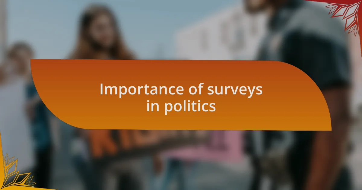 Importance of surveys in politics