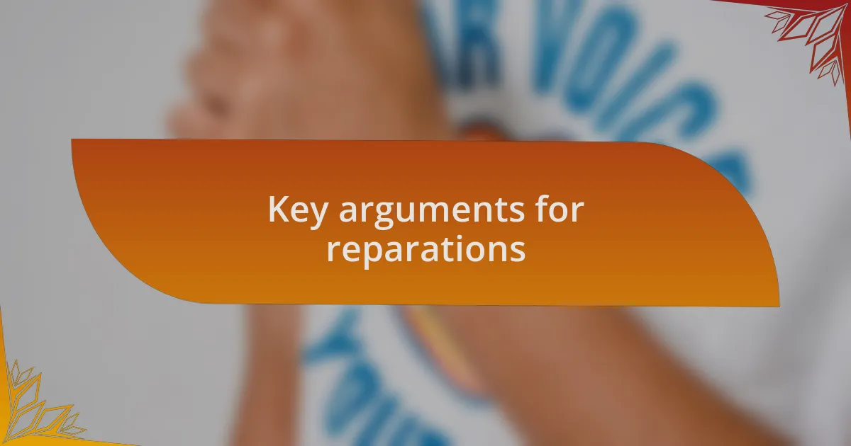 Key arguments for reparations
