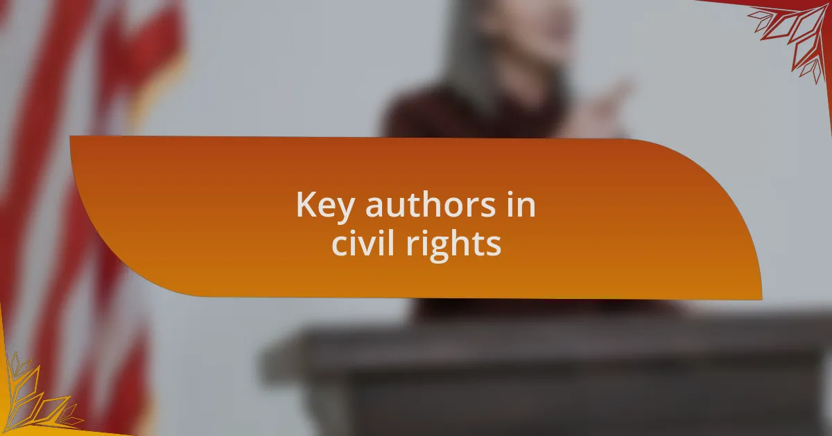Key authors in civil rights