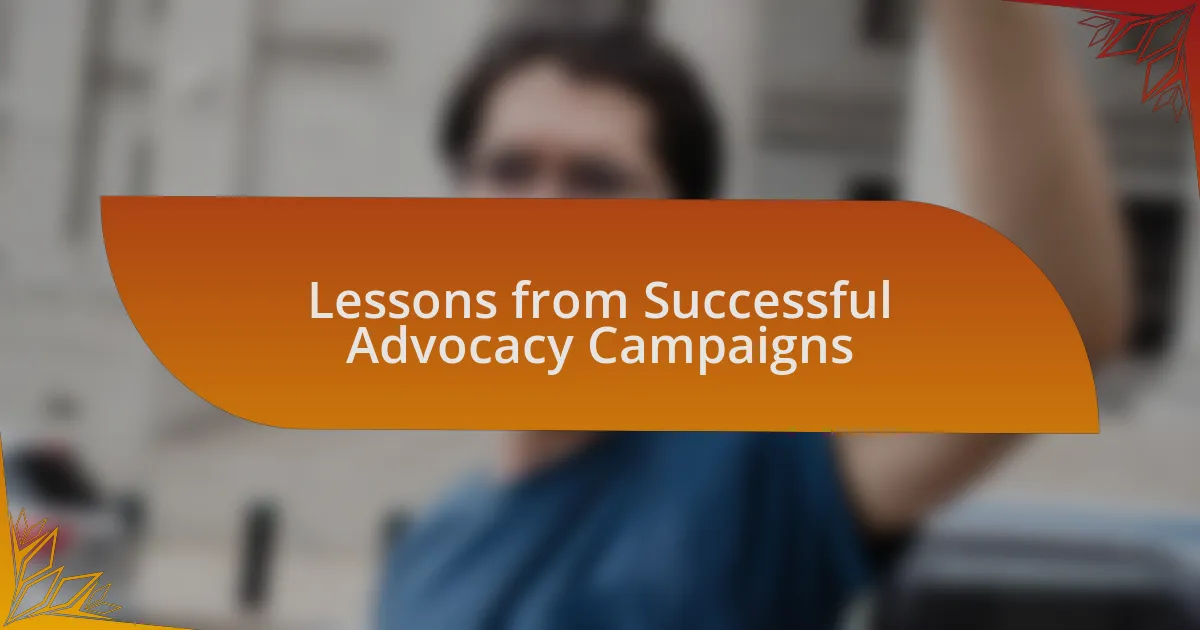 Lessons from Successful Advocacy Campaigns