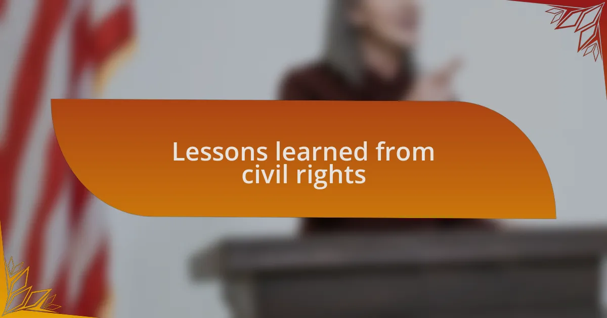 Lessons learned from civil rights