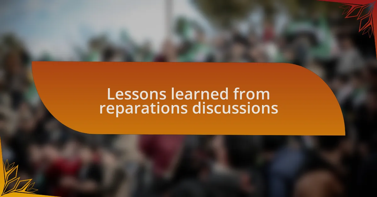 Lessons learned from reparations discussions