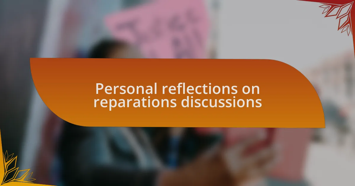 Personal reflections on reparations discussions