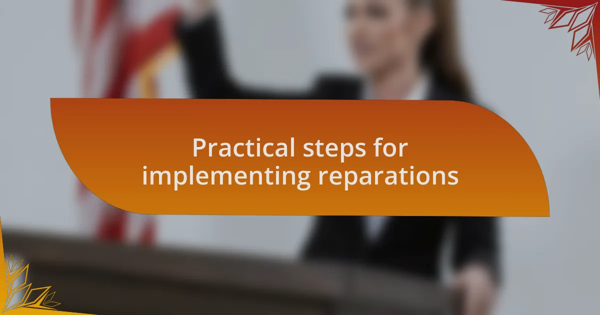 Practical steps for implementing reparations