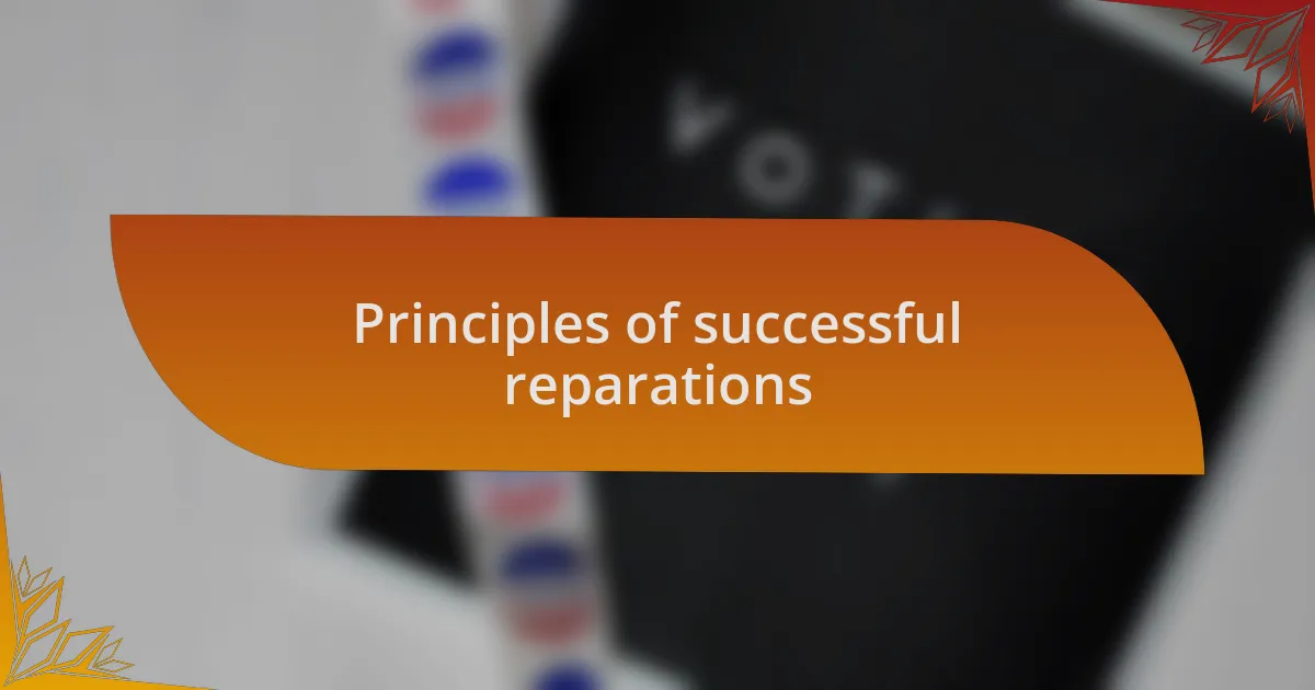 Principles of successful reparations
