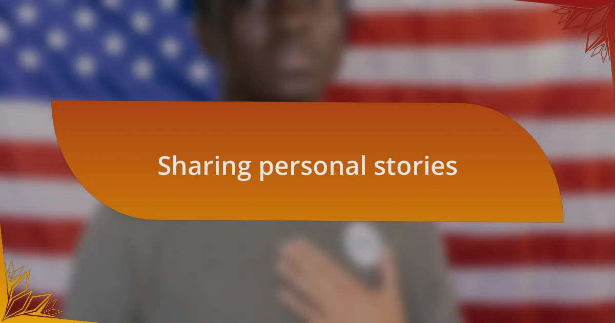 Sharing personal stories